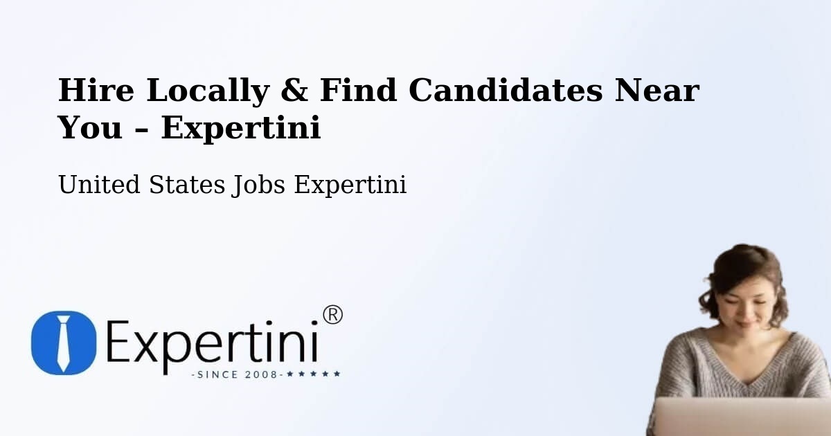 Hire Locally in Katy – Find Qualified Candidates Near You - Katy, United States Jobs Expertini